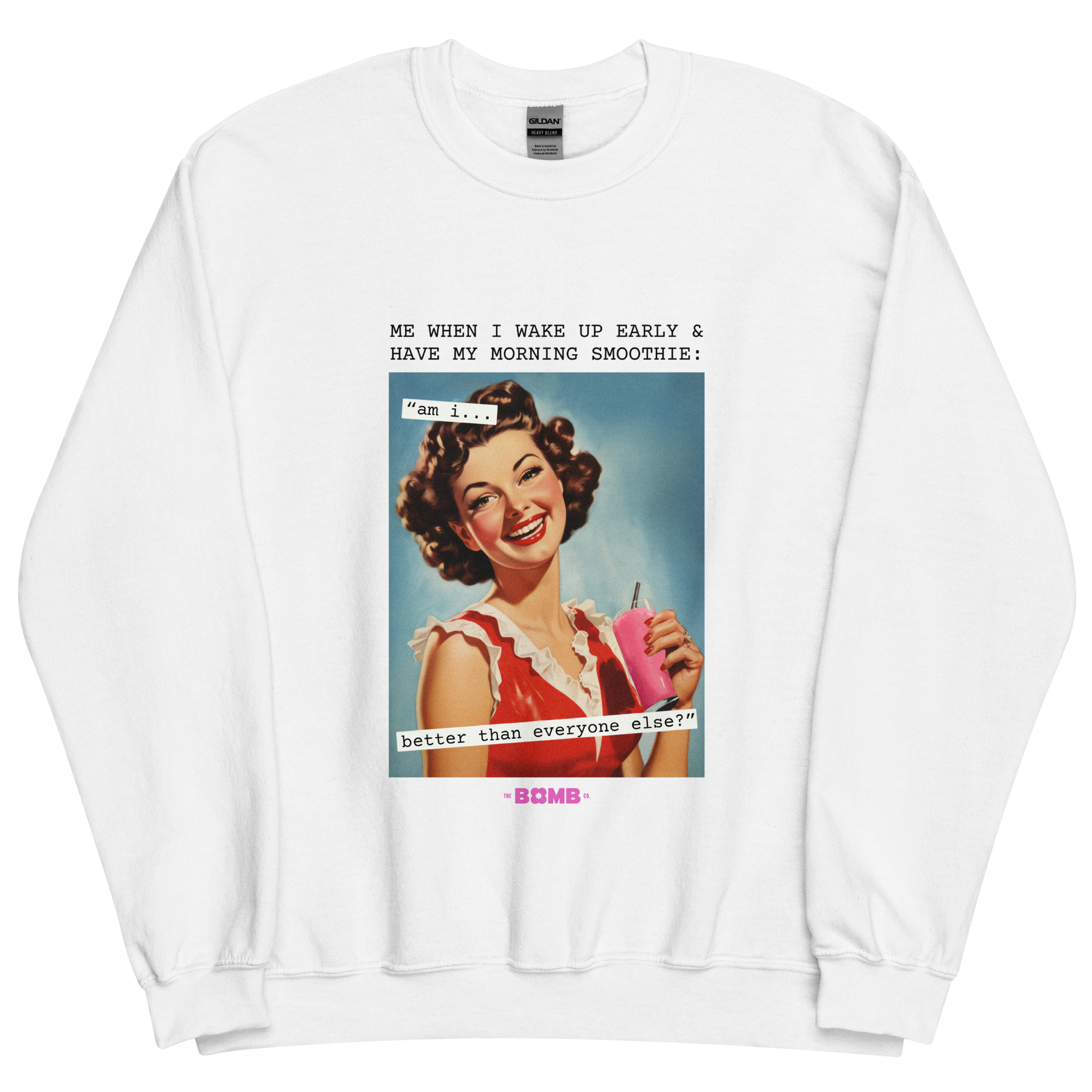 "Better Than You" Crewneck