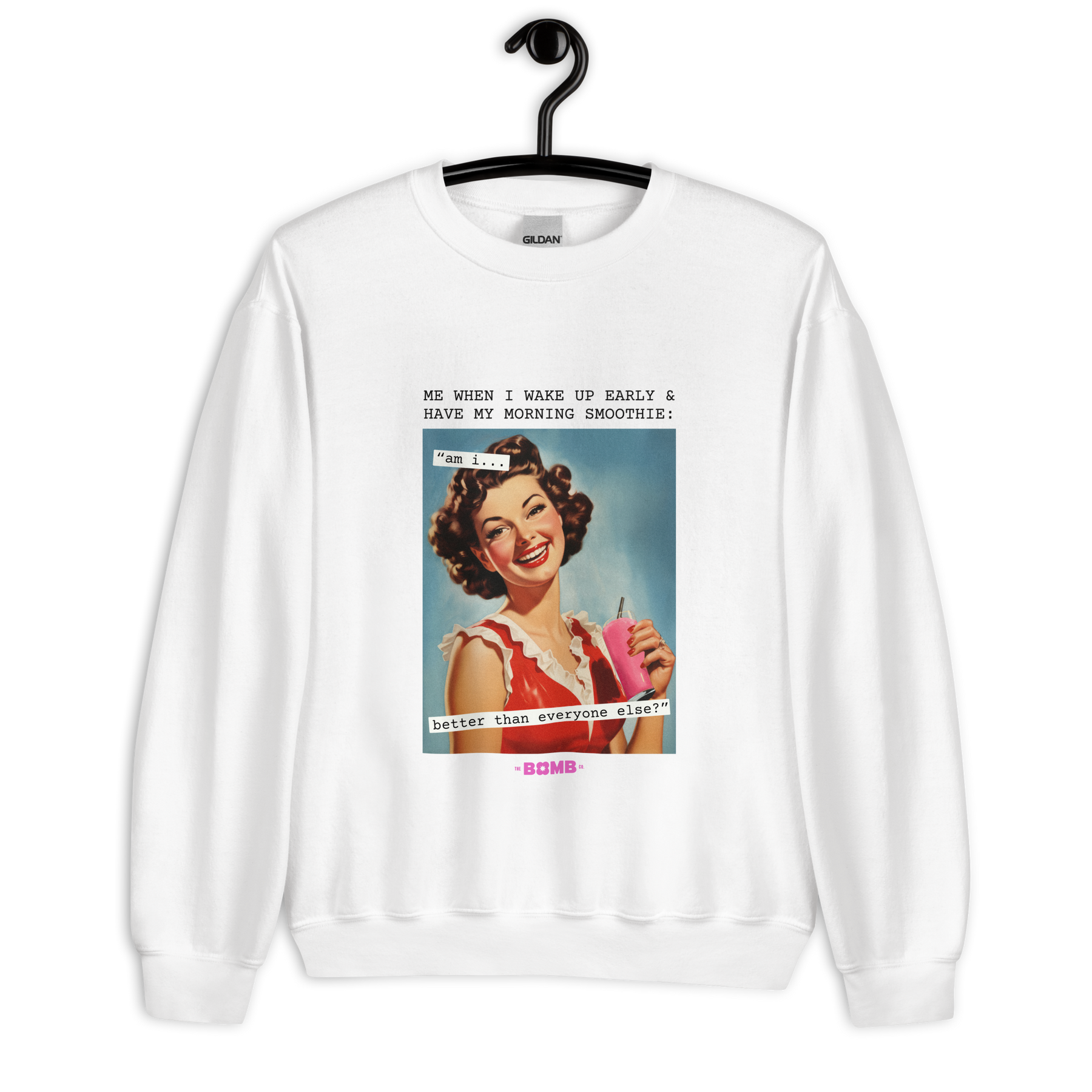 "Better Than You" Crewneck